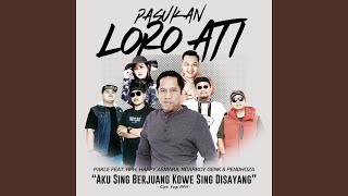 Download lagu Aku Sing Berjuang Kowe Sing Disayang mp3
