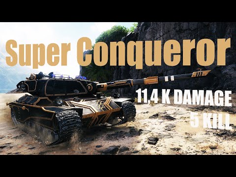 Super Conqueror Sand Worm 5 Kills 11,4 K Damage World of Tanks