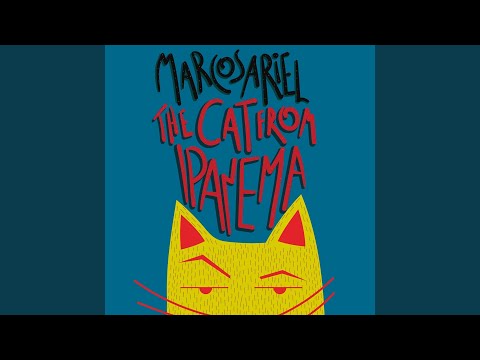 download lagu mp3 mp4 The Cat From Ipanema, download lagu The Cat From Ipanema gratis, unduh video klip Download The Cat From Ipanema Mp3 dan Mp4 Unlimited Gratis