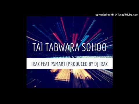 Tai Tabwara Sohoo - Psmart feat Irax (Prod By Dj Irax) Kiribati Music 2018