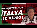 Yeni Başlayanlar İçin İtalya İlk Video!