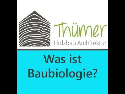 Was ist Baubiologie