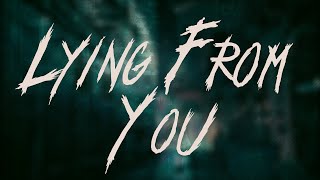 Download lagu Linkin Park - Lying From You / Lyrics mp3