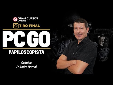 Concurso PC GO Papiloscopista - Tiro Final | Química com André Martini