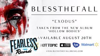 Blessthefall - Exodus video