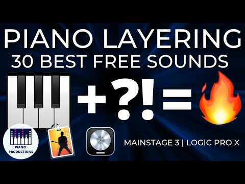 30 BEST FREE SOUNDS for Layering with Piano | Mainstage 3/Logic Tutorial
