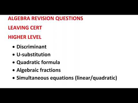 Leaving cert maths algebra revision HL