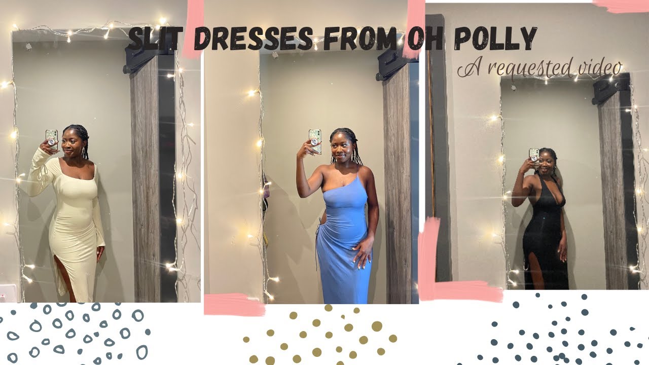 Watch video SLIT Dresses from Oh Polly *A requested video* Now SLIT Dresses from Oh Polly *A requested video*