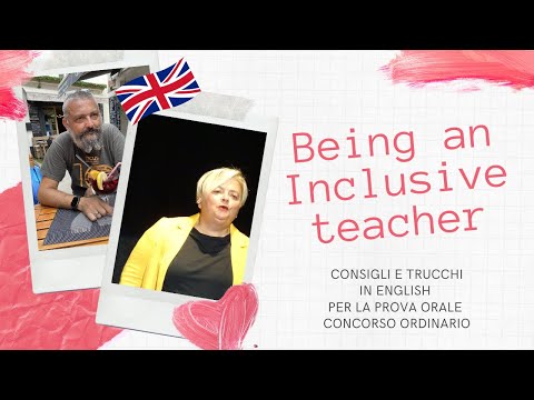 , title : 'Concorso Ordinario - prova orale - Come essere un docente inclusivo - in English'