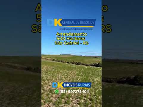 ARRENDAMENTO DE LONGO PRAZO EM SÃO GABRIEL/RS!
