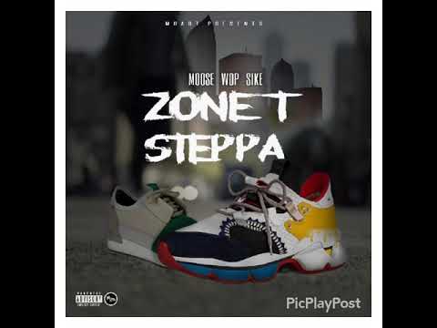 Moose x Wop x Sike - Zone T Steppa