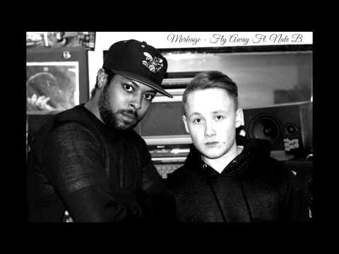 Merkage - Fly Away Ft. Nate B [Audio]
