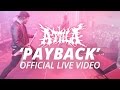 Attila - Payback (Official HD Live Video)