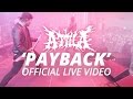 Attila - Payback (Official HD Live Video) 