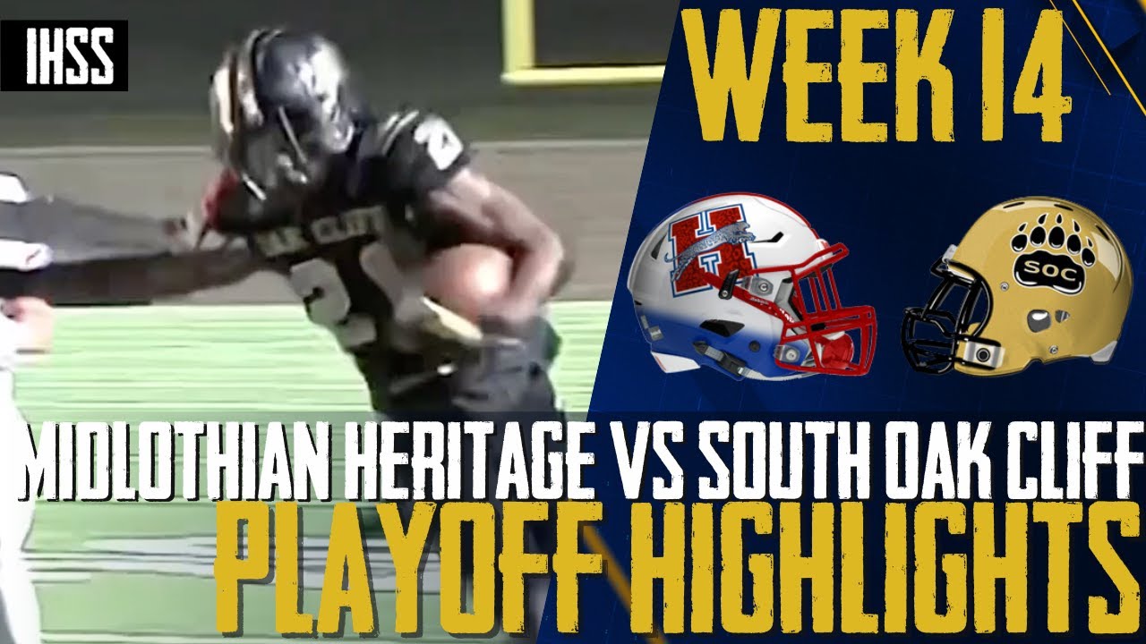 Midlothian Heritage vs South Oak Cliff - 2023 Week 14 Football Highlights
