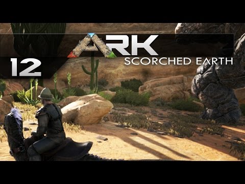ARK: Scorched Earth || 12 || Journey to the Spire