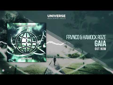 FRVNCO & Hamock Roze - Gaia (OUT NOW)
