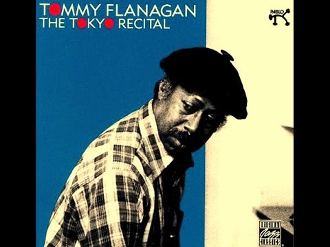 Tommy Flanagan Trio - Something To Live For