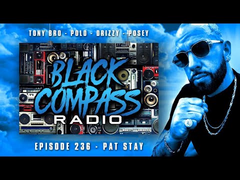 EP 236 | Black Compass Reflect on Pat Stay & His Legacy | A.ward vs Rum Nitty