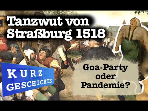 Tod durch Tanzen? Tanzwut von Straßburg 1518