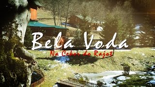 preview picture of video 'Bela Voda'