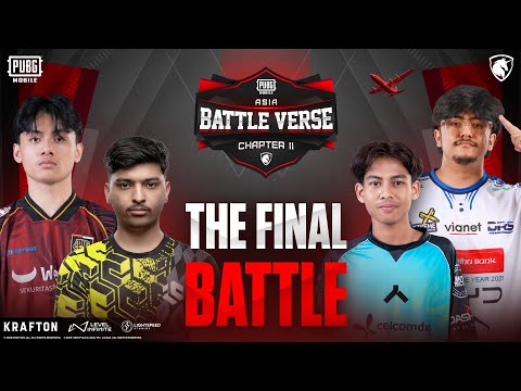 [EN] PUBGM BATTLE VERSE ASIA CHAPTER II THE LAST BATTLE | FT. #AE #BTR #BOOM #IC #EA #DRS #DX #ALL