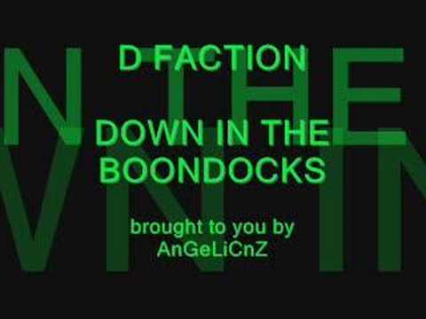 D Faction - Down in the Boondocks
