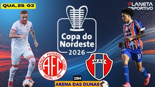 AO VIVO AMÉRICA-RN X MARANHÃO | COPA DO NORDESTE 1ª RODADA - 25/03/2026