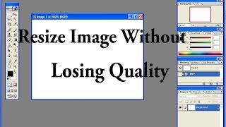 Resize Image Without losing quality in photoshop