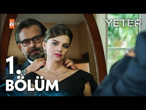 Yeter 1. Bölüm