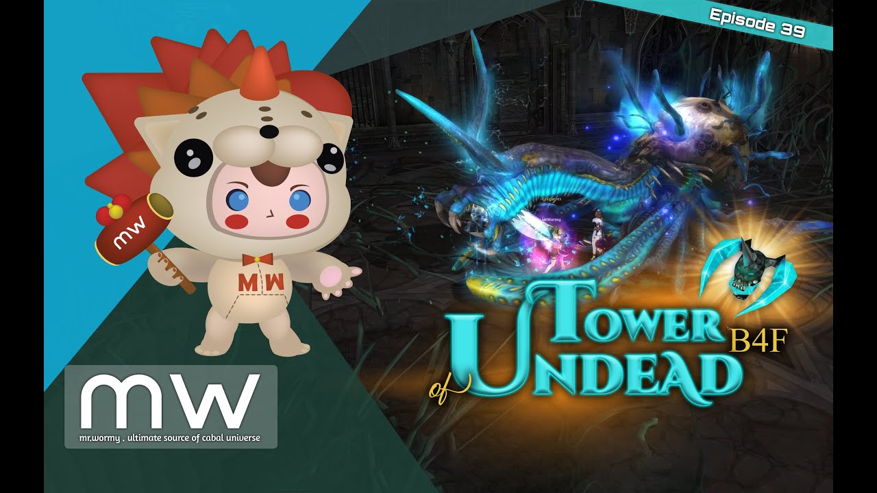 Cabal Online - Episode 39 - Dungeon: Tower of Undead B4F 😱🧟