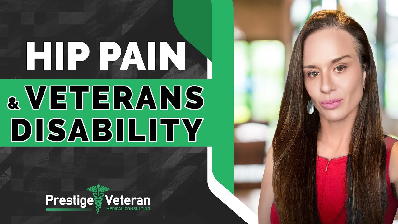 Hip Pain and Veterans Disability | All You Need To Know