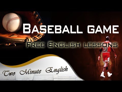 English Vocabulary Lessons - Baseball Game Sports Vocabulary - Learn English Through Videos