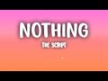 The Script - Nothing (Lyrics)