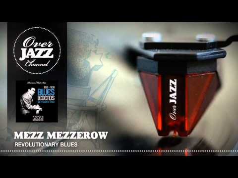 Mezz Mezzerow - Revolutionary Blues (1938)
