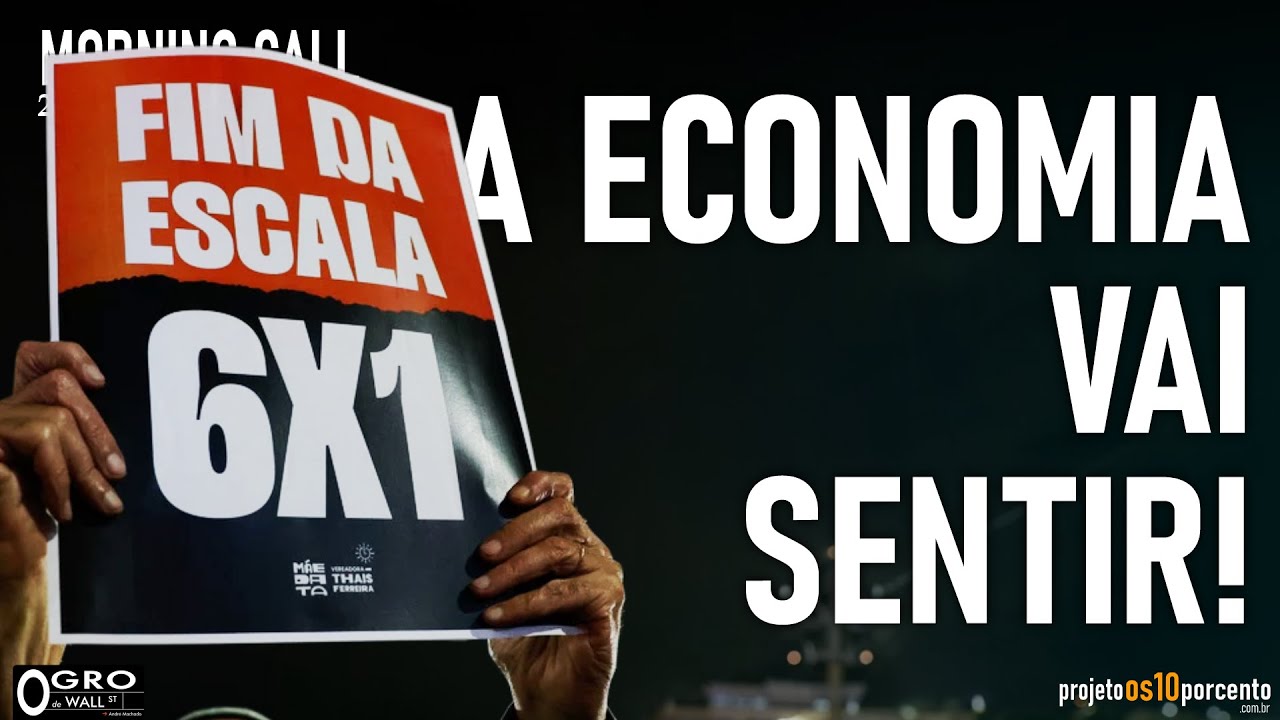 Morning Call - Terça-feira, 26/05/2026 - Fim da escala 6x1 prejudica a Economia? Entenda