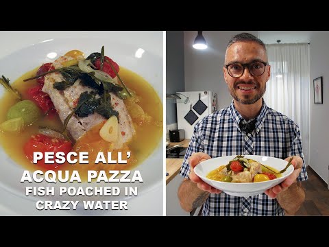 The Most Flavorful Fish Dish: Pesce All'Acqua Pazza (Fish Poached in Crazy Water) | Joseph Erdos