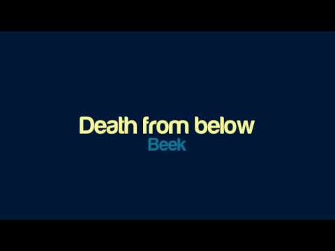 Beek - Death from below