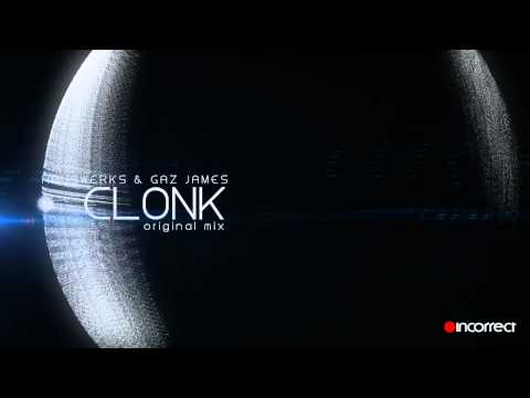 Hauswerks & Gaz James - Clonk {Incorrect Music} - OFFICIAL VIDEO