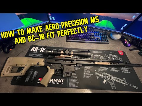 Aero Precision M5 And Bear Creek Arsenal BC-10: How To Make Them Fit Perfectly