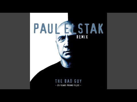 The Bad Guy (Paul Elstak Remix)