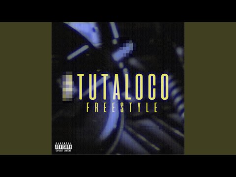 TuTaLoco (Freestyle)