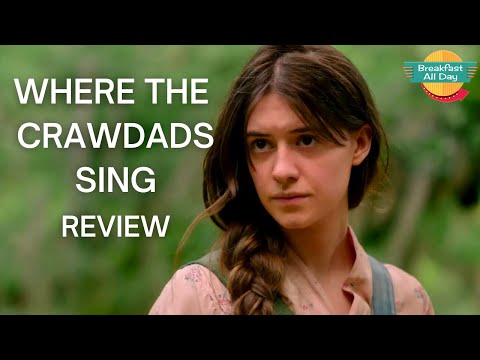 Where the Crawdads Sing movie review -- Breakfast All Day
