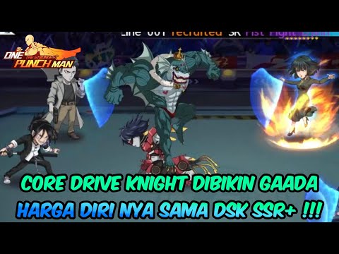 DRIVE KNIGHT KETAR KETIR LAWAN DSK SSR+ NO CORE ??? - DARI RANK 239 AUTO RANK 33 - OPM The Strongest