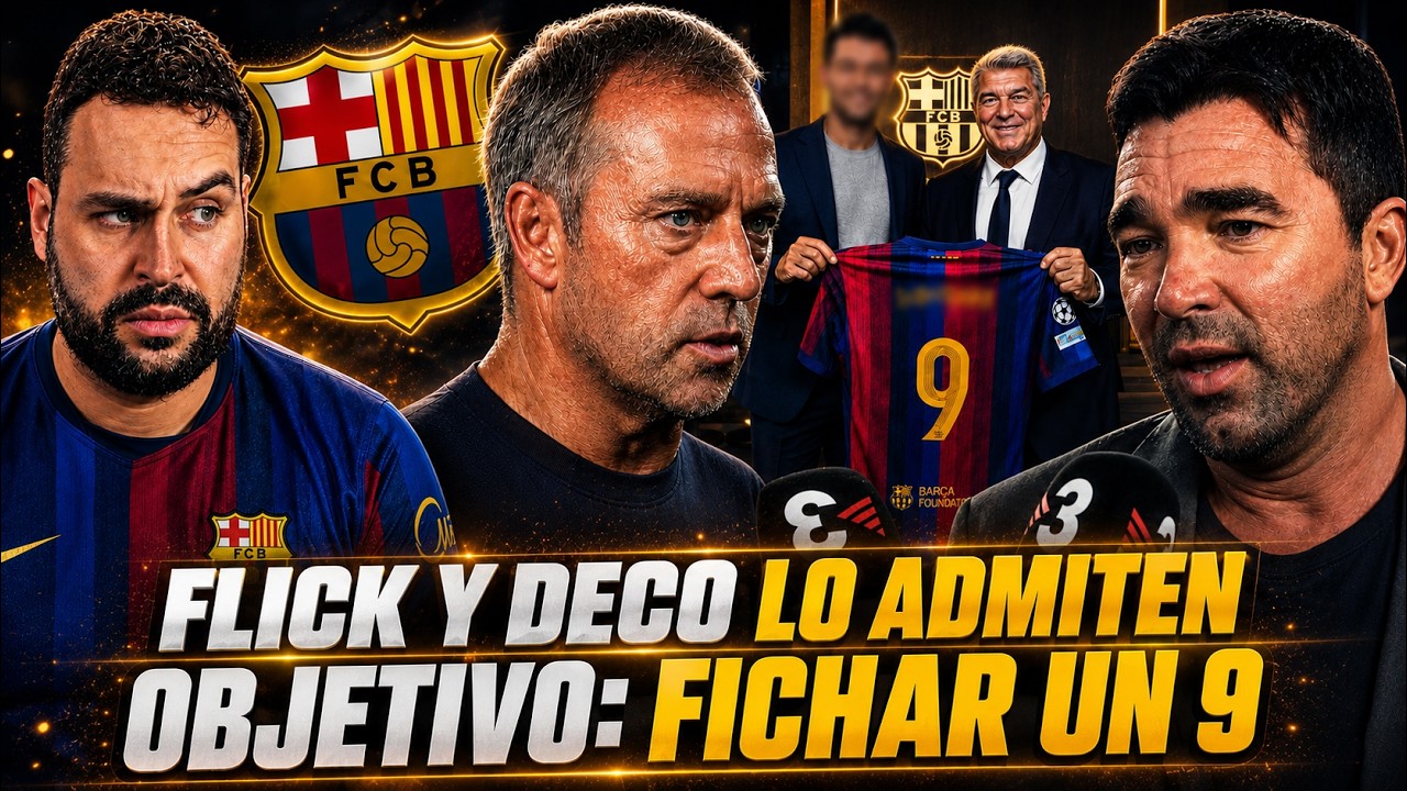 🚨FLICK: "ESPERO que LLEGUE un 9, CONFÍO en DECO" - DECO ADMITE que HABRÁ FICHAJES ¡DÍAS DECISIVOS!