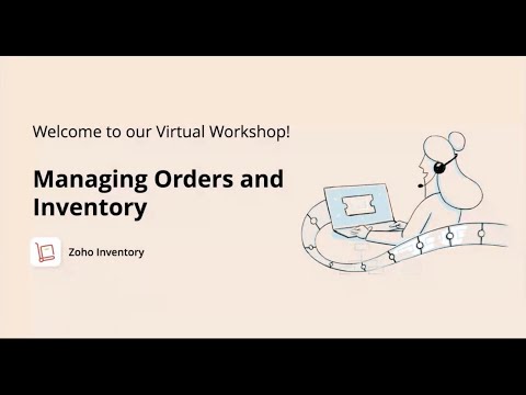 Inventory and Order Management with Zoho Inventory