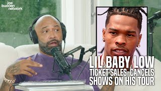 Lil Baby Low Ticket Sales, CANCELS Shows on His Tour | Joe Budden Reacts