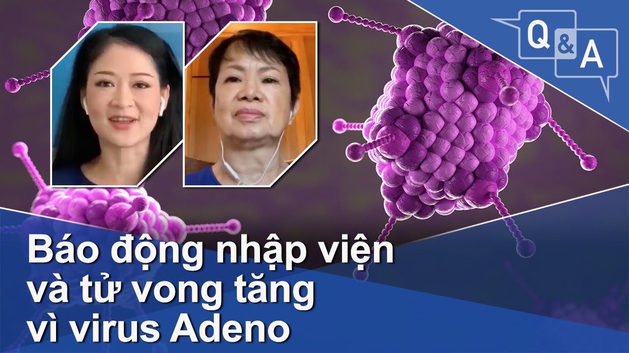 Báo động nhập viện và tử vong tăng vì virus Adeno | VOA