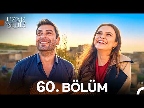 Uzak Şehir 60. Bölüm