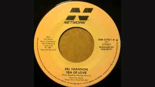 DEL SHANNON  SEA OF LOVE